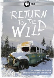 Title: Return to the Wild: The Chris McCandless Story