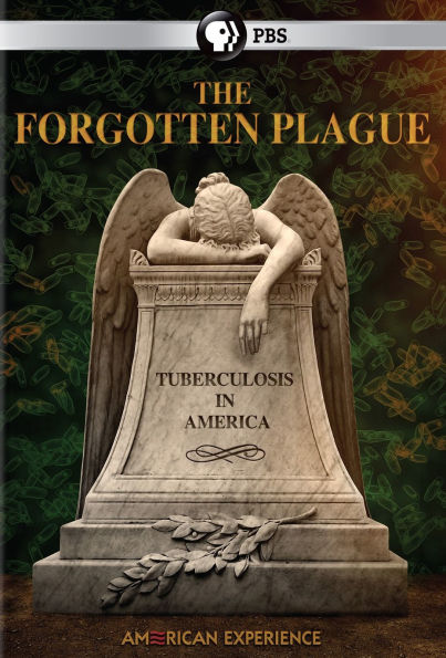 American Experience: The Forgotten Plague