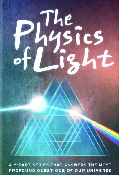 The Physics of Light [2 Discs]