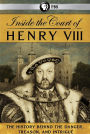 Inside the Court of Henry VIII