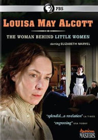 American Masters: Louisa May Alcott - The Woman Behind Little Women