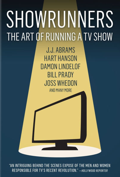 Showrunners: The Art of Running a TV Show