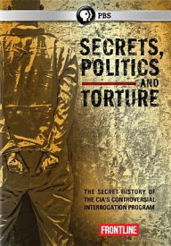 Title: Frontline: Secrets, Politics, And Torture