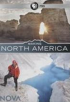 Title: NOVA: Making North America
