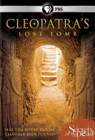 Title: Secrets of the Dead: Cleopatra's Last Tomb