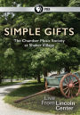 Simple Gifts: The Chamber Music Society at Shaker Village
