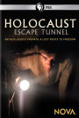 NOVA: Holocaust Escape Tunnel