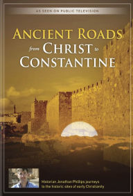 Title: Ancient Roads from Christ to Constantine [2 Discs]