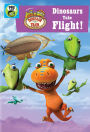 Dinosaur Train: Dinosaurs Take Flight!