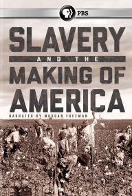 Title: Slavery and the Making of America