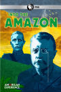 American Experience: Into the Amazon