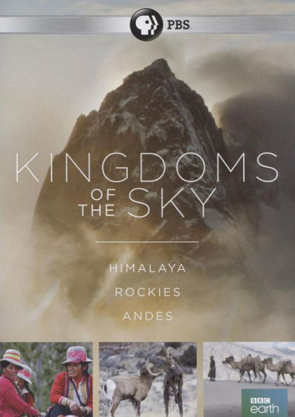 Kingdoms of the Sky: Himalaya/Rockies/Andes