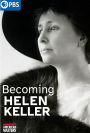 American Masters: Becoming Helen Keller