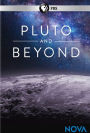 NOVA: Pluto and Beyond