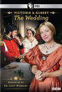 Victoria and Albert: The Wedding