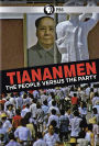 Tiananmen: The People Versus the Party