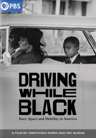 Title: Driving While Black: Race, Space and Mobility in America