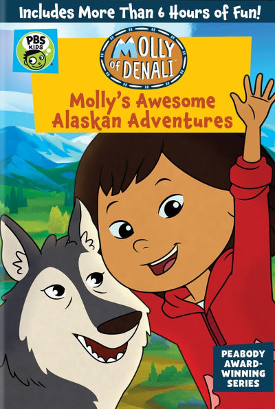 Molly of Denali: Molly's Awesome Alaskan Adventures