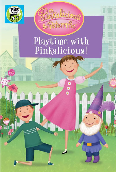 Pinkalicious and Peterrific: Playtime with Pinkalicious!
