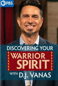 Discovering Your Warrior Spirit with D.J. Vanas