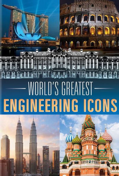 World's Greatest: Engineering Icons