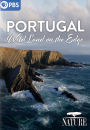 Nature: Portugal - Wild Land on the Edge