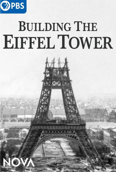 NOVA: Building the Eiffel Tower