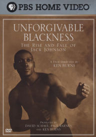 Title: Unforgivable Blackness: The Rise and Fall of Jack Johnson