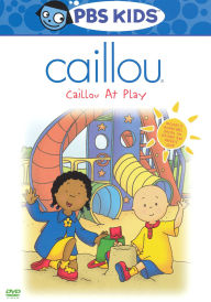 Title: Caillou: Caillou at Play