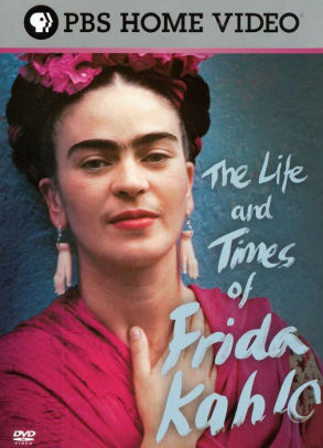 Life and Times of Frida Kahlo