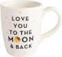 Love you to the Moon Mug