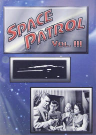 Title: Space Patrol, Vol. 3