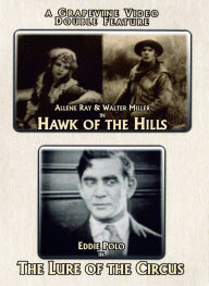 Title: Grapevine Video Double Feature: Hawk Of The Hills/lure Of The Circus