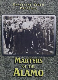 Title: The Martyrs of the Alamo