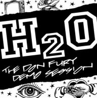 Title: The Don Fury Demo Session, Artist: H2O