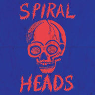 Title: Spiral Heads, Artist: Spiral Heads