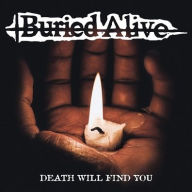 Title: Death Will Find You [Colored Vinyl], Artist: Buried Alive