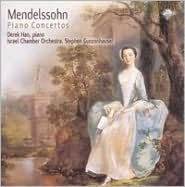 Title: Mendelssohn: Piano Concertos, Artist: Mendelssohn / Israel Chamber Or