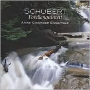 Title: Schubert: Forellenquintet, Artist: Schubert / Amati Chamber Ensemb