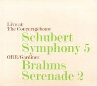 Schubert: Symphony 5; Brahms: Serenade 2