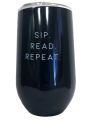 Wine Tumbler Sip Read Repeat