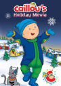 Caillou's Holiday Movie