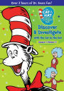 The Cat in the Hat Knows a Lot About That!: Discover and Investigate with the Cat in the Hat