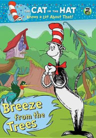 Title: The Cat in the Hat Knows a Lot About That!: A Breeze from the Trees