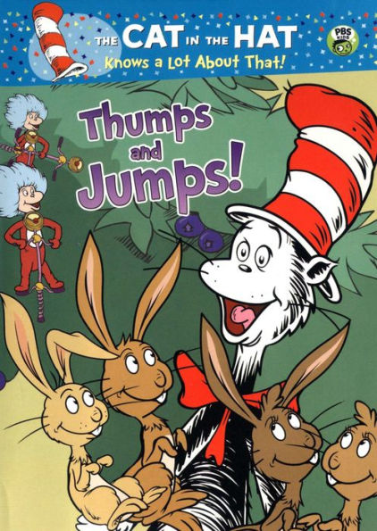 The Cat in the Hat Knows a Lot About That!: Thumps and Jumps!