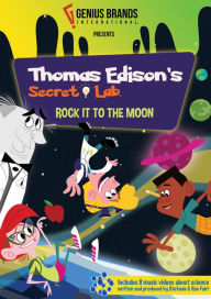 Title: Thomas Edison's Secret Lab: Rock It To The Moon, Author: 