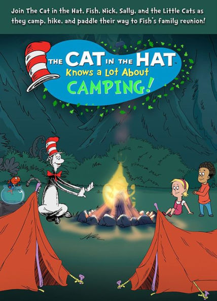 The Cat in the Hat Knows a Lot About That!: Camping