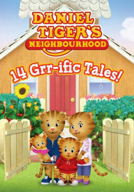 Title: Daniel Tiger's Neighborhood: 14 Grr-ific Tales