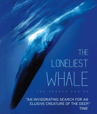 Title: The Loneliest Whale: The Search for 52 [Blu-ray]