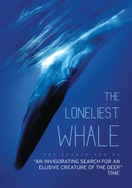 Title: The Loneliest Whale: The Search for 52